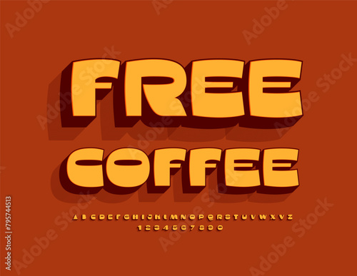 Vector promo advertisement Free Coffee. Modern Stylish Font. Set of Creative Alphabet Letters and Numbers.