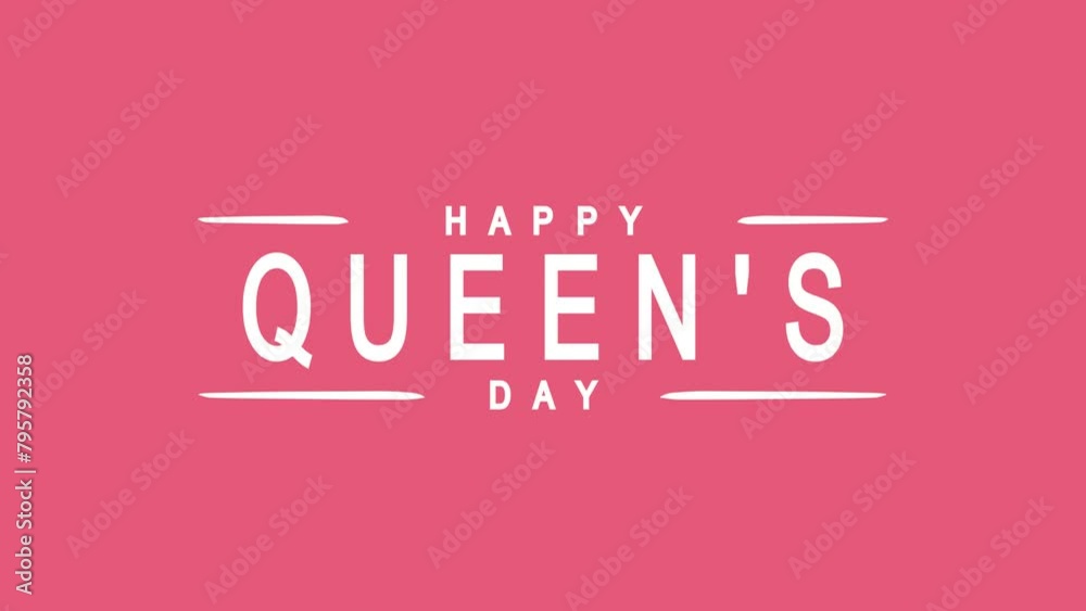 Happy Queen's Day Text Animation. Great for Happy Queen's Day Celebrations with transparent background, for banner, social media feed wallpaper stories Happy Queen's Day Text Animation. Great for Happy Queen's Day Celebrations with transparent background, for banner, social media feed wallpaper stories