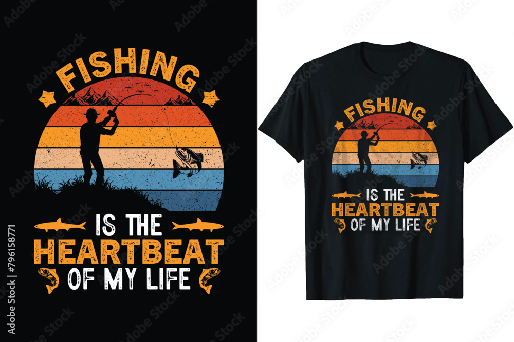Fishing is the heartbeat of my life fishing t shirt