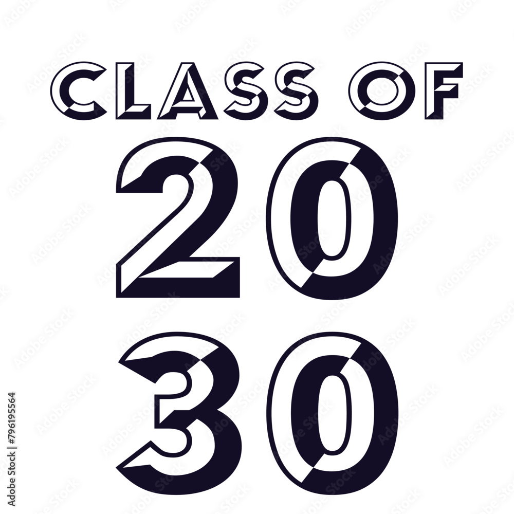 Typography Class of 2030 for greeting, invitation card. Text for graduation design, congratulation event, T-shirt, party, high school or college graduate. Typography Class of 2030 for greeting, invitation card. Text for graduation design, congratulation event, T-shirt, party, high school or college graduate.