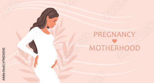 Beautiful pregnant woman, expectant mother hugs her belly with her hands. Banner about pregnancy and motherhood. Vector illustration.