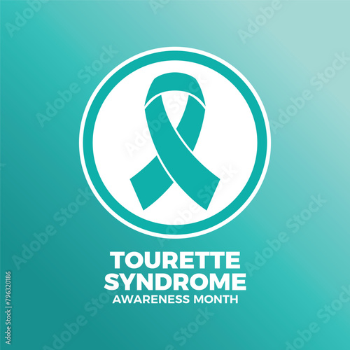 Tourette Syndrome Awareness Month poster vector illustration. Teal awareness ribbon icon in a circle. Template for background, banner, card. Important day photo