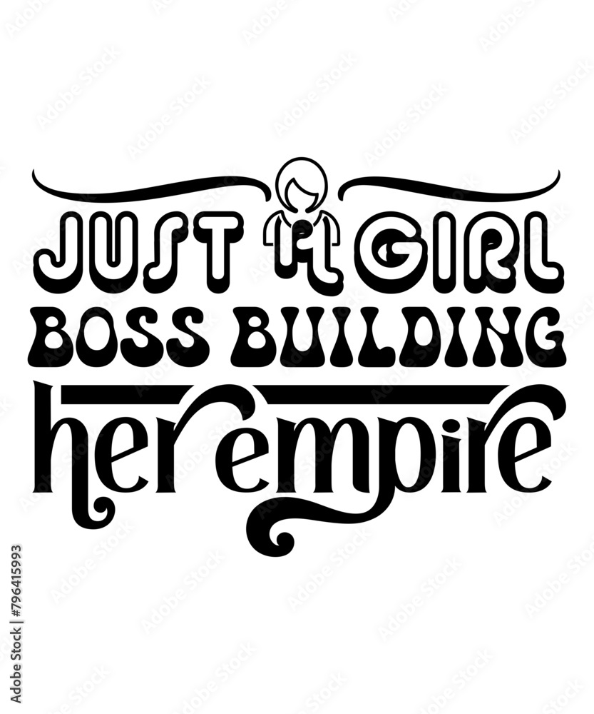just a girl boss building her empire svg