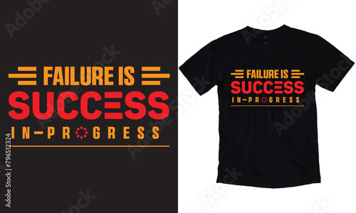 Failure is Success in Progress t-shirt design, Motivational Space typography tshirt design vector. 