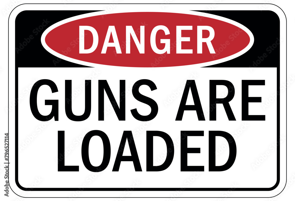 Shooting range sign guns are loaded