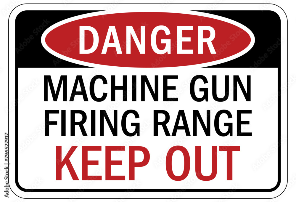 Shooting range sign machine gun firing range. Kee out Stock Vector ...
