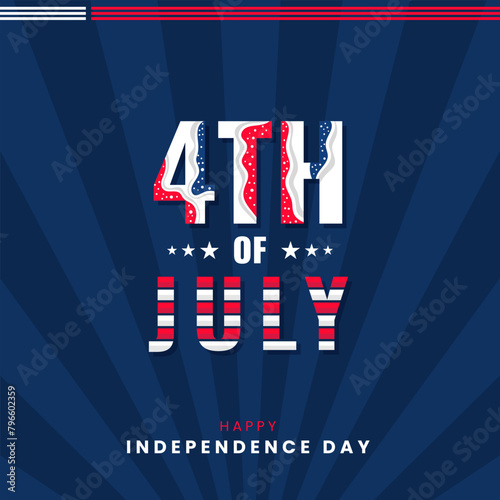 Happy USA Independence Day 4 th July. Greeting card and poster Design