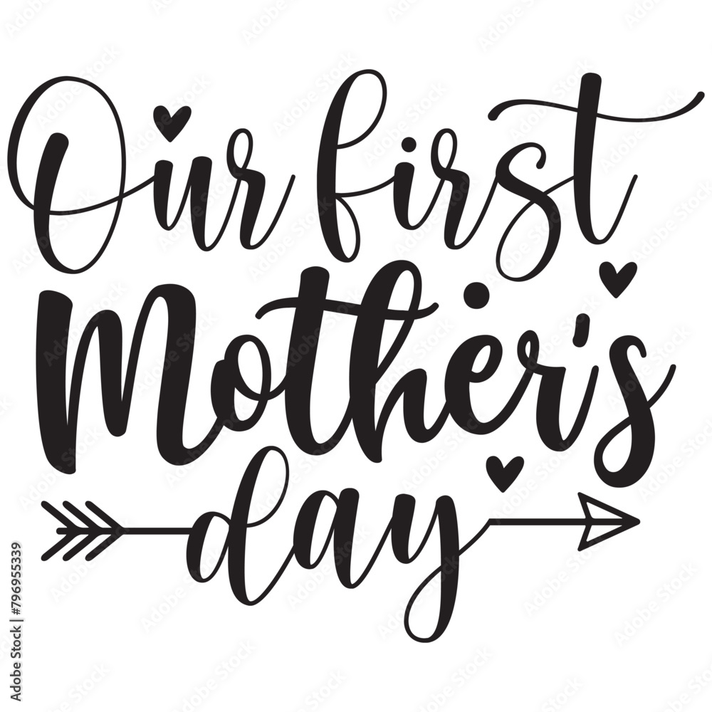 our first mother's day our first mother's day