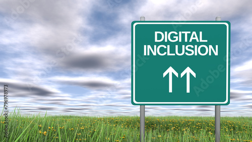 Signpost with Digital Inclusion wording ahead. Green variant, 3D rendering.