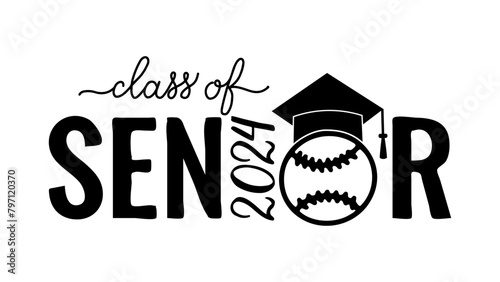 Senior class of 2024 lettering with graduation cap and baseball ball. Congratulations to graduates typography poster.  Vector template for greeting card, banner, sticker, shirt, etc.