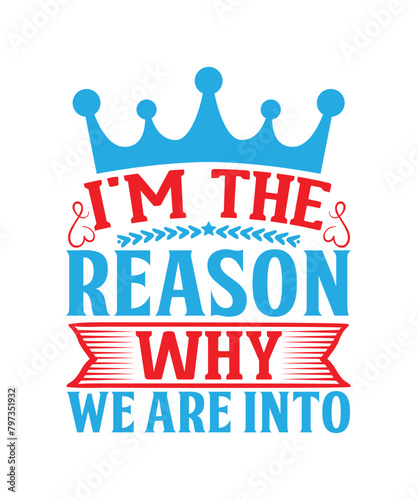 I'm the reason why we are Into Father's day,  Father's day SVG, Father's day PNG, Father's day T-shirt, Father's day SVG bundle, T-shirt designs bundle, Hip hop design bundle, rock design bundle, bike