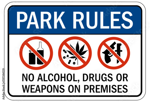 No weapon sign no alcohol, drugs or weapon on premises