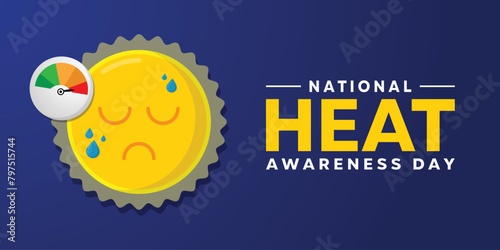 National Heat Awareness Day. Great for cards, banners, posters, social media and more. Blue background.