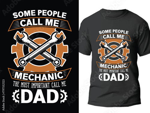 
Mechanical Dad T shirt Design. Engineering t shirt for Dad lover