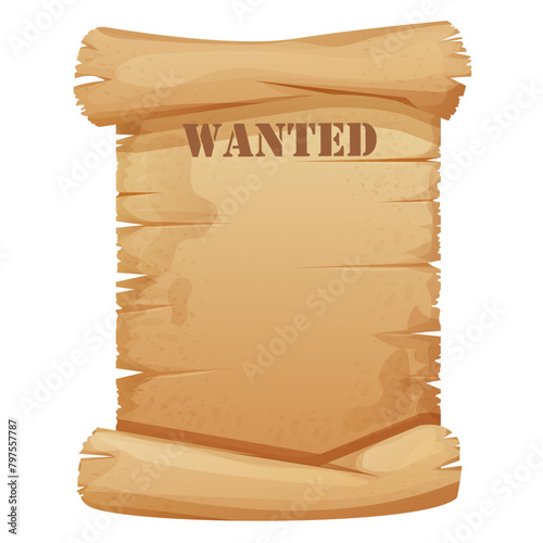 Wanted parchment paper banner, poster template wild west reward flyer isolated on white background. Aged frame, rustic western award, search sign, sheriff criminal notice with grunge paper texture