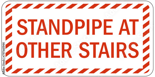 Standpipe sign standpipe at other stairs