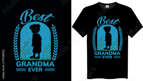 Best Grandma Ever Mothers Day T-Shirt Design