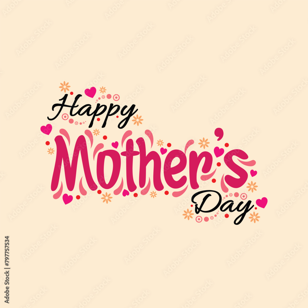 Happy Mothers Day lettering against light cool orange background. Handmade calligraphy vector illustration. Mother's day card with heart and love ornaments. Greeting design for all mother lovers. EPS