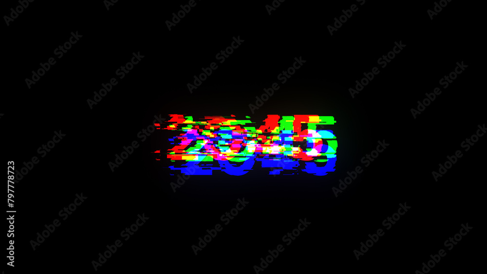 3D rendering 2045 text with screen effects of technological glitches 3D rendering 2045 text with screen effects of technological glitches