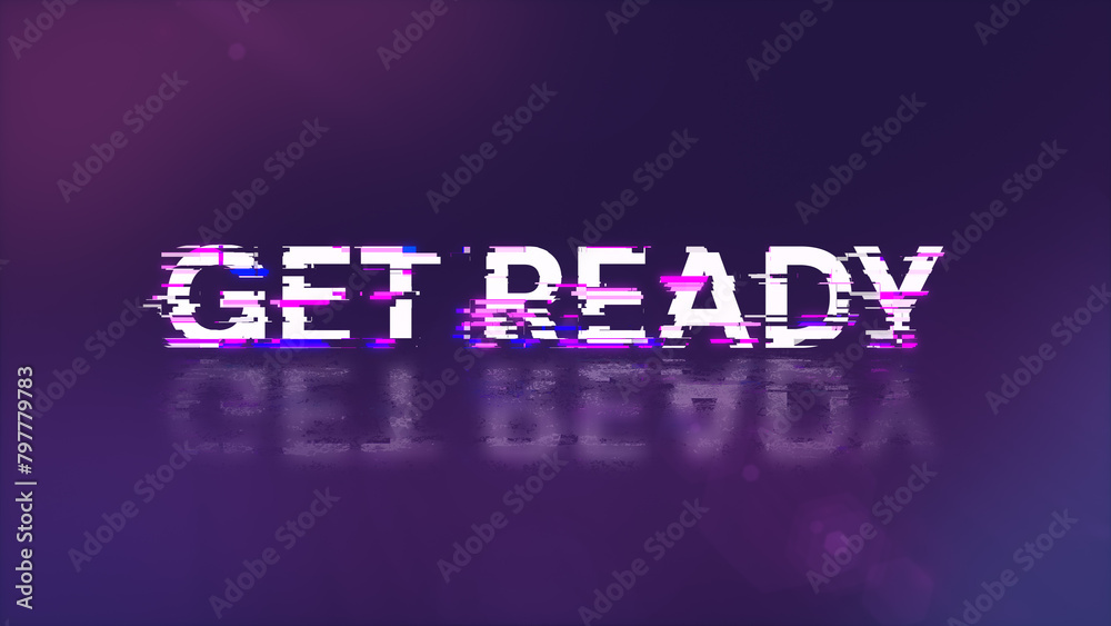 3D rendering get ready text with screen effects of technological glitches 3D rendering get ready text with screen effects of technological glitches