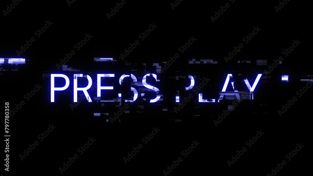 3D rendering press play text with screen effects of technological glitches