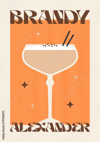 Poster drink. Cocktail art. Brandy Alexander. Retro posters with alcohol cocktails. 90s 80s 70s groovy posters. Modern trendy print. Drink with fruit and ice.