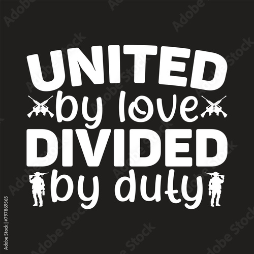 United by love divided by duty  veterans day svg  military wife  us army svg  navy svg  silhouette dxf  soldier svg