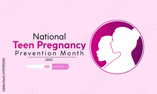 National Teen Pregnancy Prevention Month health awareness vector illustration. Disease prevention vector template for banner, card, background.