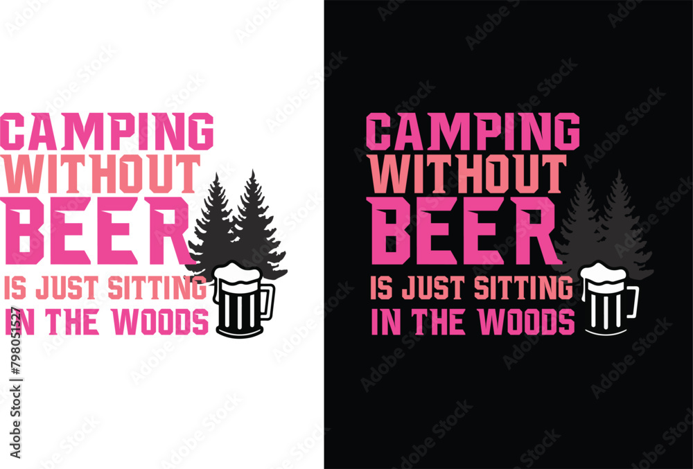 Camping t shirt design , Camping creative t-shirt design vector, Adventure t-shirt design, Outdoor t shirt design, print, Camping logo design vector illustration, CAMPERS GONNA CAMP