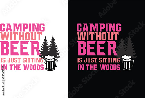 Obraz na płótnie Camping t shirt design , Camping creative t-shirt design vector, Adventure t-shirt design, Outdoor t shirt design, print, Camping logo design vector illustration, CAMPERS GONNA CAMP w salonie
