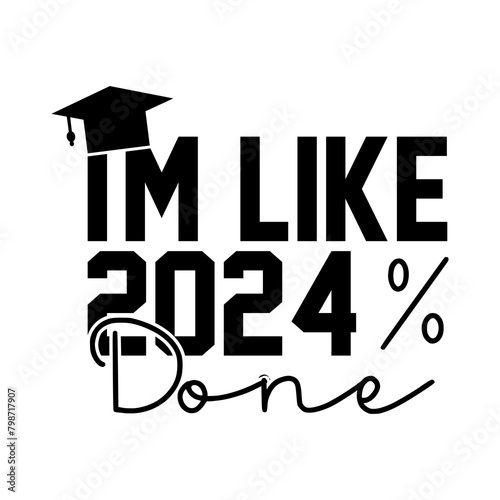 I'm Like 2024 Done, Graduate PNG
This is only digital download file. No physical items will be sent you. This file perfect for Apparel, Collages, Scrapbooking, Stationery Cricut, Silhouette.