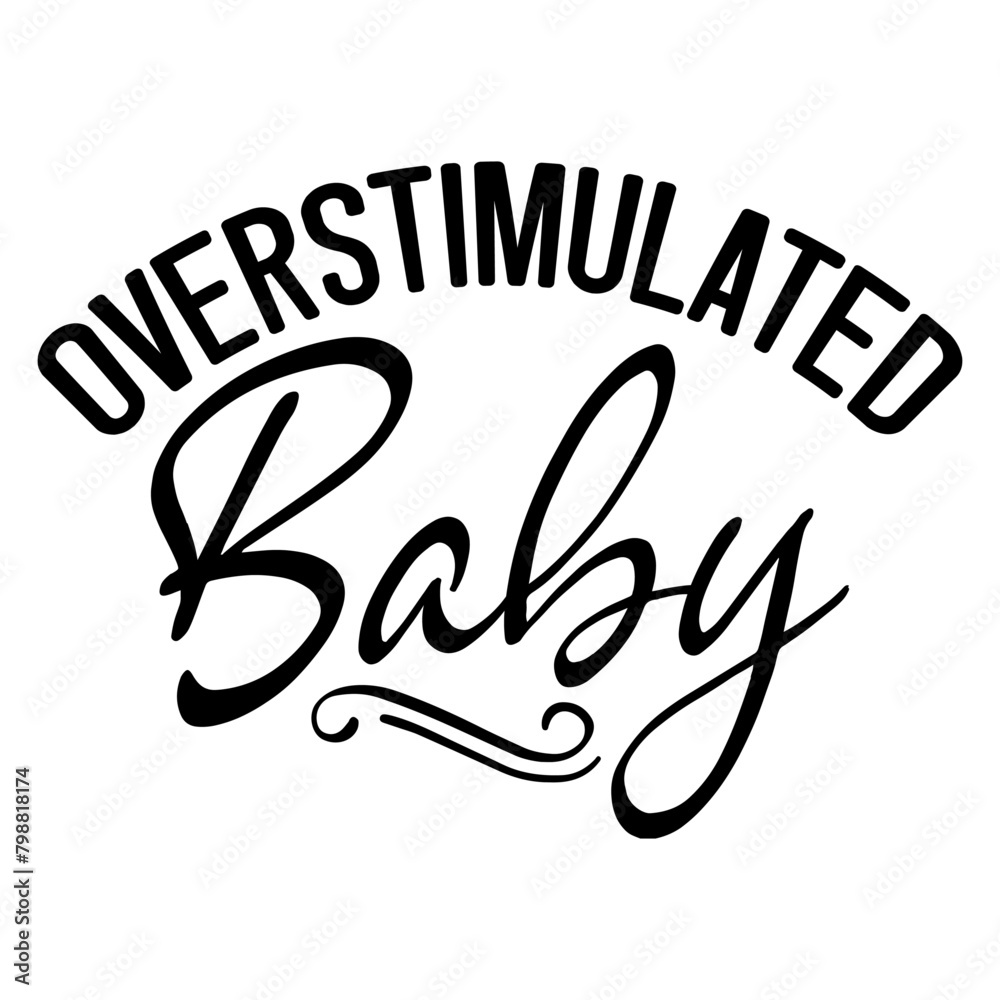 Overstimulated Baby Overstimulated Baby