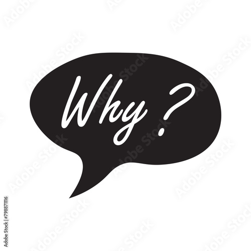 Doodle speech bubble with why question. Brainstorming, information, idea, consulting label.Problem solving, investigation