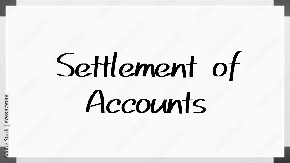Settlement of Accounts のホワイトボード風イラスト