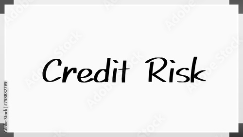 Credit Risk のホワイトボード風イラスト