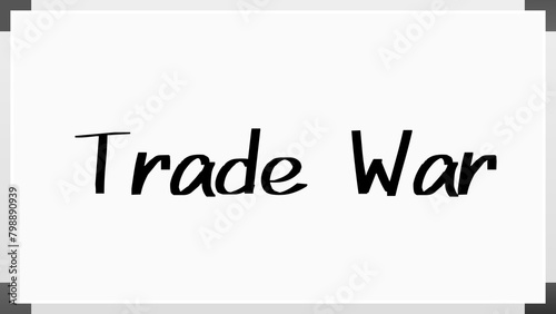 Trade War のホワイトボード風イラスト