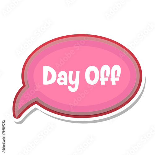 Day Off Messages Sticker Design lettering sticker typographic message chat badge