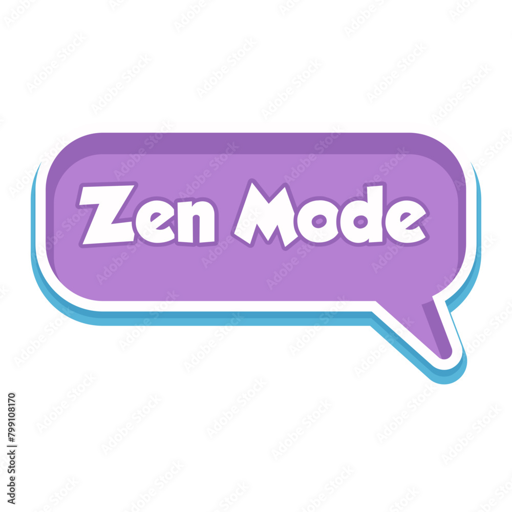 Zen Mode Messages Sticker Design lettering sticker typographic message chat badge Zen Mode Messages Sticker Design lettering sticker typographic message chat badge