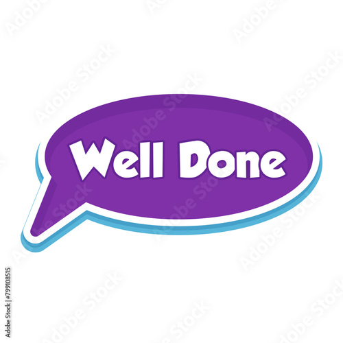 Well Done Messages Sticker Design lettering sticker typographic message chat badge