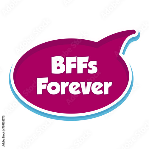 BFFs Forever Messages Sticker Design lettering sticker typographic message chat badge