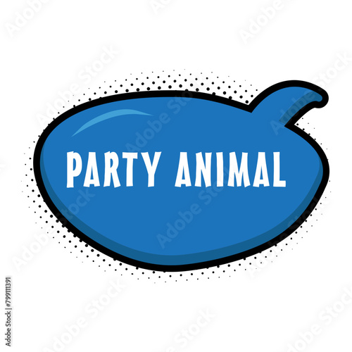 Party Animal Messages Sticker Design lettering sticker typographic message chat badge