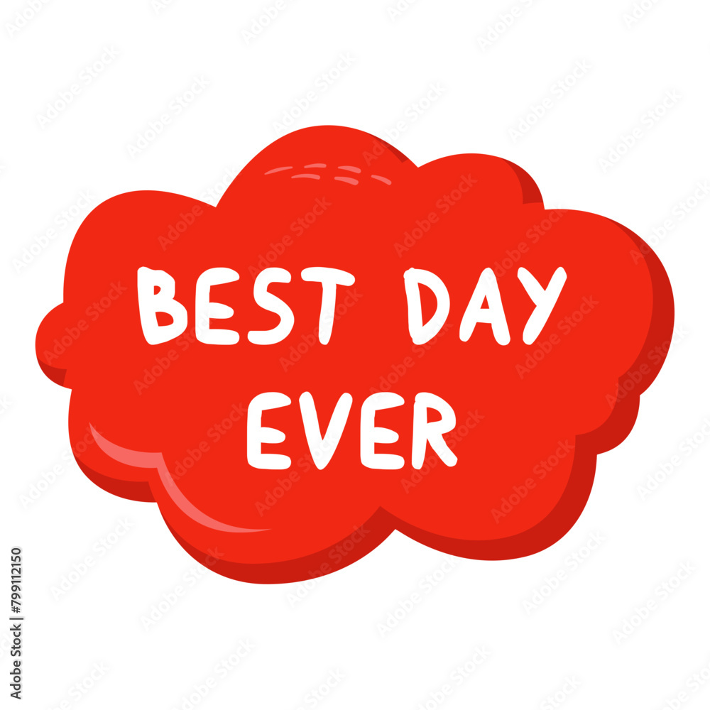 Best Day Ever Messages Sticker Design lettering sticker typographic message chat badge Best Day Ever Messages Sticker Design lettering sticker typographic message chat badge