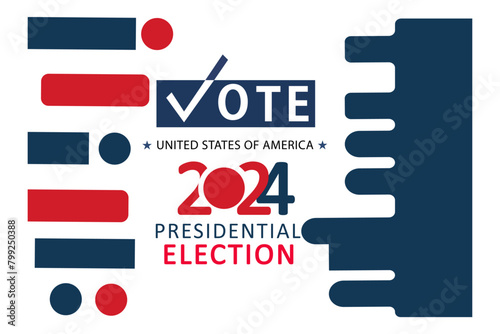 Presidential election day in the United States. Vote 2024. Election 2024 USA. Political election campaign banner. background, post, Banner, card, and poster design with Vote Day on November 5 US.
