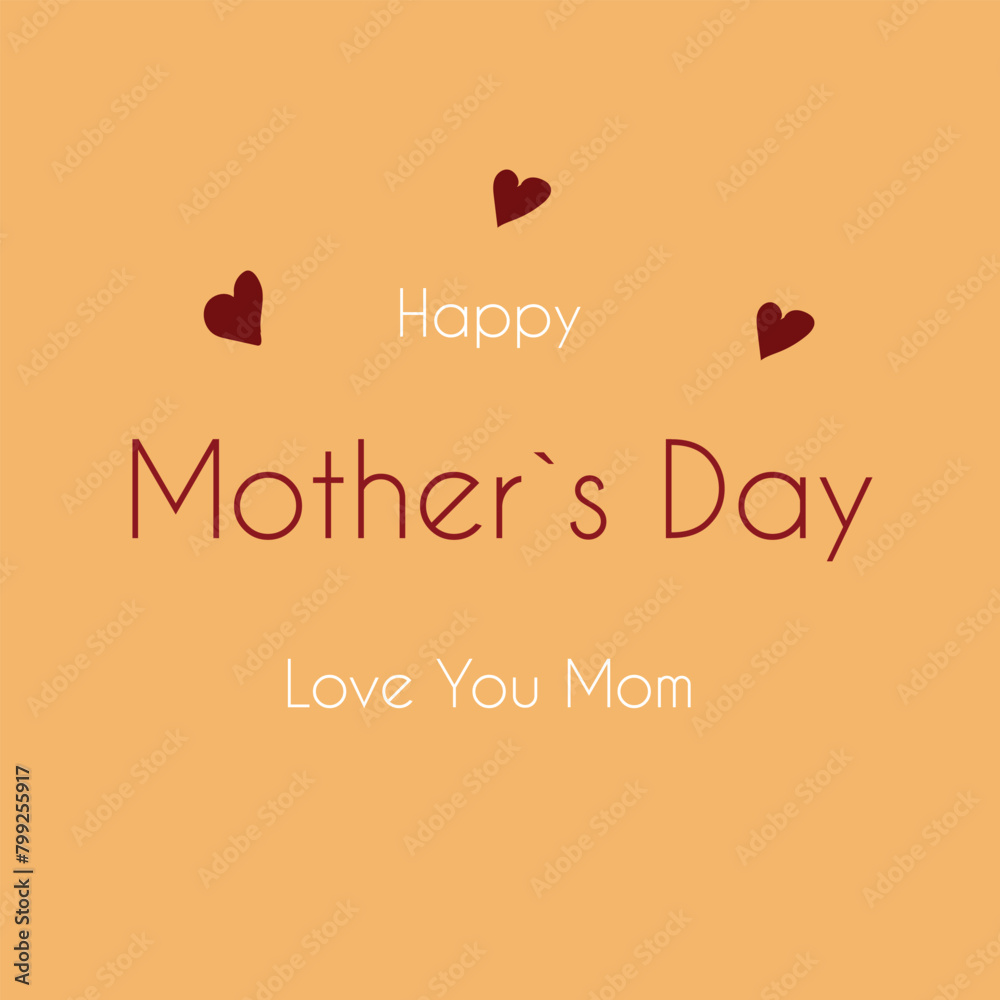 Fototapeta premium Happy Mother's Day! I Love You, Mom