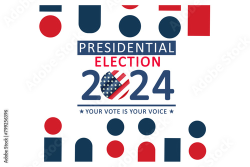 Presidential election day in the United States. Vote 2024. Election 2024 USA. Political election campaign banner. background, post, Banner, card, and poster design with Vote Day on November 5 US.