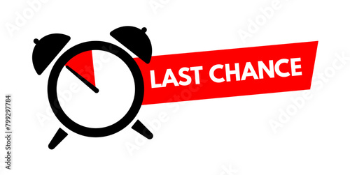 Last chance! Clock with red ribbon, stopwatch, last chance, running out time vector illustration	