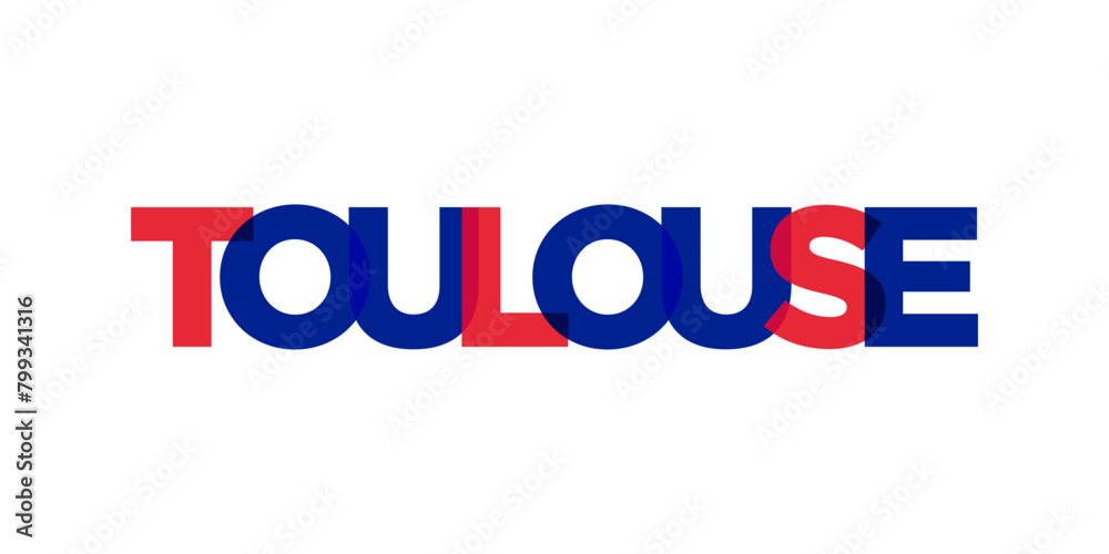 Toulouse in the France emblem. The design features a geometric style, vector illustration with bold typography in a modern font. The graphic slogan lettering. Toulouse in the France emblem. The design features a geometric style, vector illustration with bold typography in a modern font. The graphic slogan lettering.