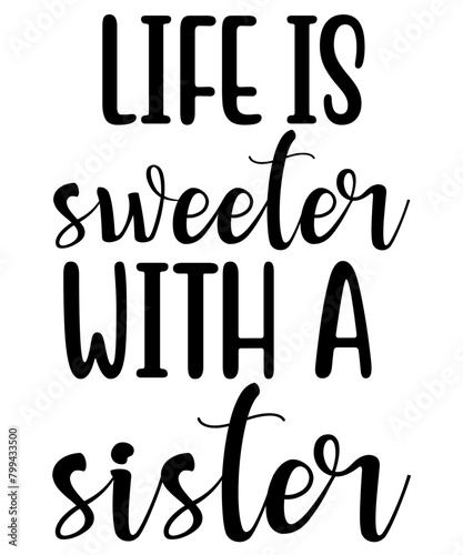 Stylish , fashionable and awesome sister typography art and illustrator, Print ready vector handwritten phrase friend and baby T shirt hand lettered calligraphic design. Vector illustration bundle.