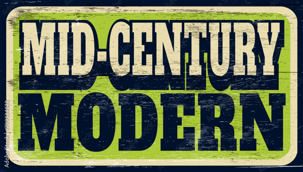 Fototapeta premium Aged and worn mid-century modern sign on wood