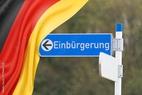 Flagge von Deutschland und Schild Einbürgerung © studio v-zwoelf